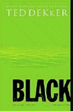 The Circle Trilogy: Black - The Birth Of Evil - Ted Dekker (WestBow Press - Hardcover) book collectible [Barcode 0849917905] - Main Image 1