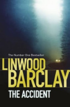 The Accident - Linwood Barclay (Orion) book collectible [Barcode 9780752897455] - Main Image 1