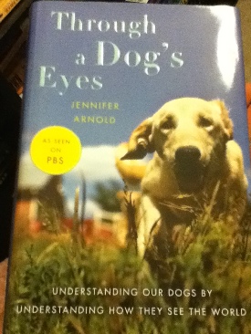 Through A Dogs Eyes - Arnold, Jennifer (Hardcover) book collectible [Barcode 9781400068883] - Main Image 1