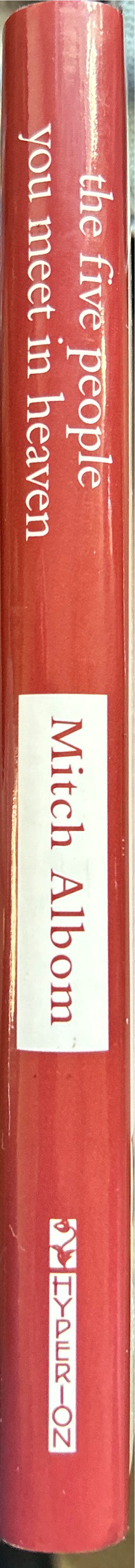 The Five People You Meet in Heaven - Mitch Albom (Hachette Books - Hardcover) book collectible [Barcode 9780786868711] - Main Image 4