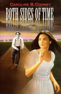 Both Sides Of Time - Caroline B. Cooney (Delacorte Press Books for Young Readers) book collectible [Barcode 9780385321747] - Main Image 1