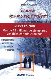 Martes con mi Viejo Profesor - Mitch Albom (Norma S A Editorial) book collectible [Barcode 9789707774810] - Main Image 1