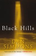 Black Hills - Dan Simmons (Quercus - Trade Paperback) book collectible [Barcode 9781849160902] - Main Image 1