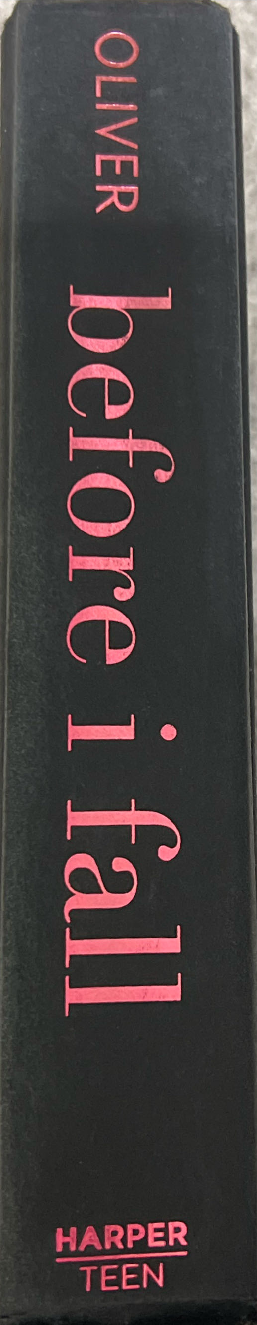 Before I Fall - Lauren Oliver (HarperCollins - Hardcover) book collectible [Barcode 9780061726804] - Main Image 3