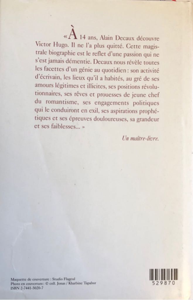 Victor Hugo - Alain Decaux (Éditions France Loisirs - Hardcover) book collectible [Barcode 9782744150203] - Main Image 2