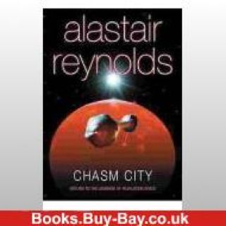 Chasm City - Alastair Reynolds (Gollancz Science Fiction - Paperback) book collectible [Barcode 9780575073654] - Main Image 1