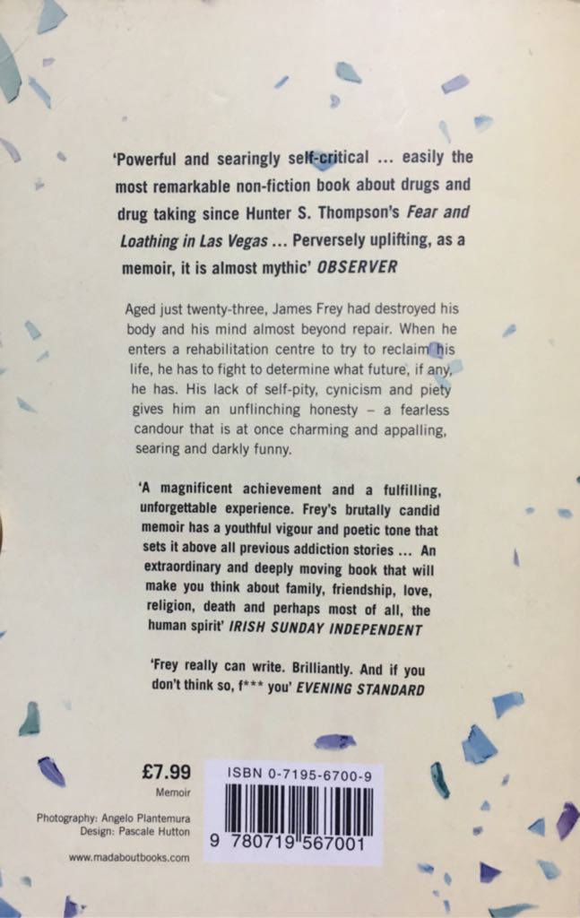 A Million Little Pieces - James Frey (John Murray (Publishers) - Paperback) book collectible [Barcode 9780719567001] - Main Image 2