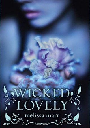 Wicked Lovely - Melissa Marr (Paperback) book collectible [Barcode 9780001267770] - Main Image 1