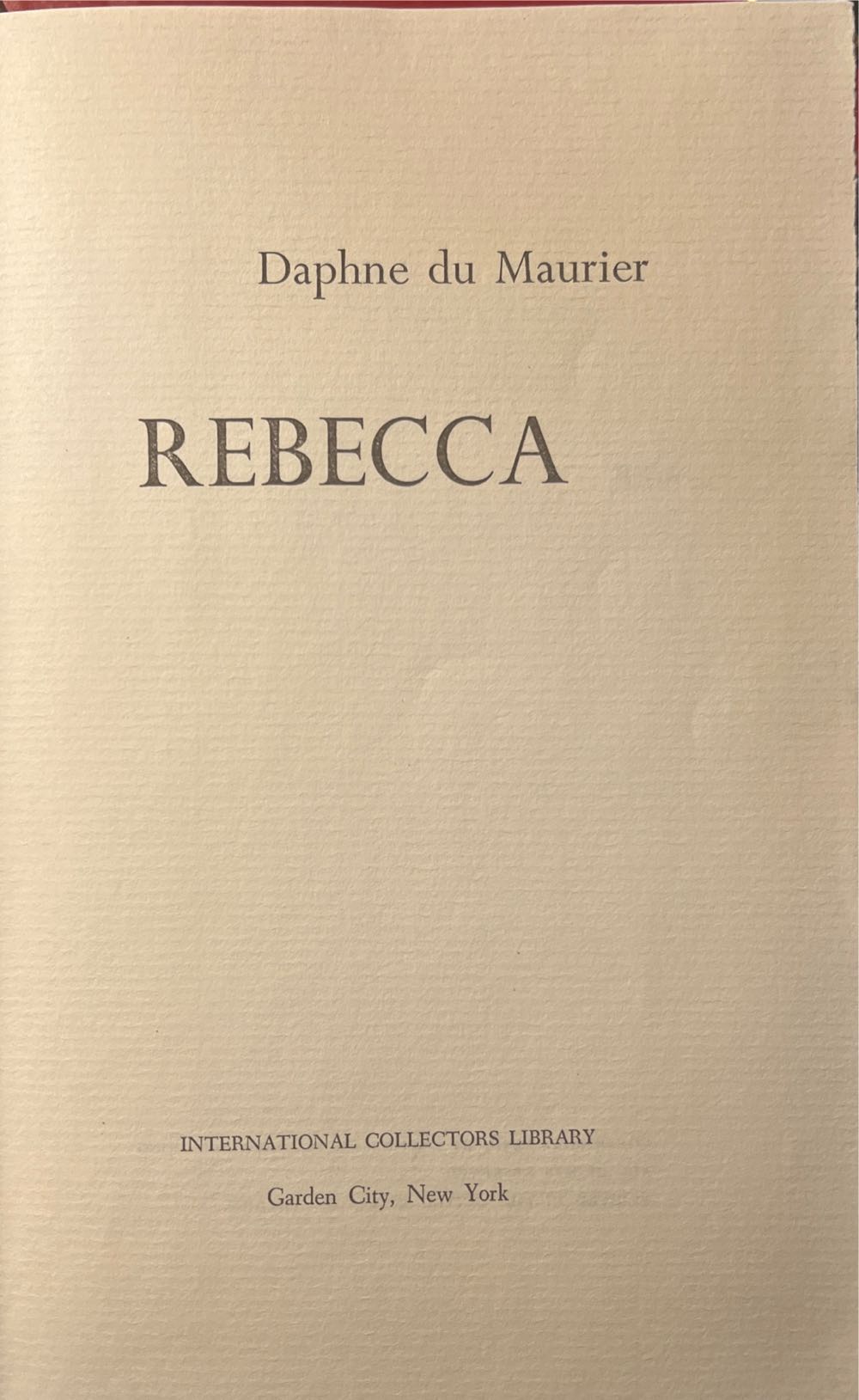 Rebecca - Daphne Du Maurier (International Collectors Library - Hardcover) book collectible - Main Image 2