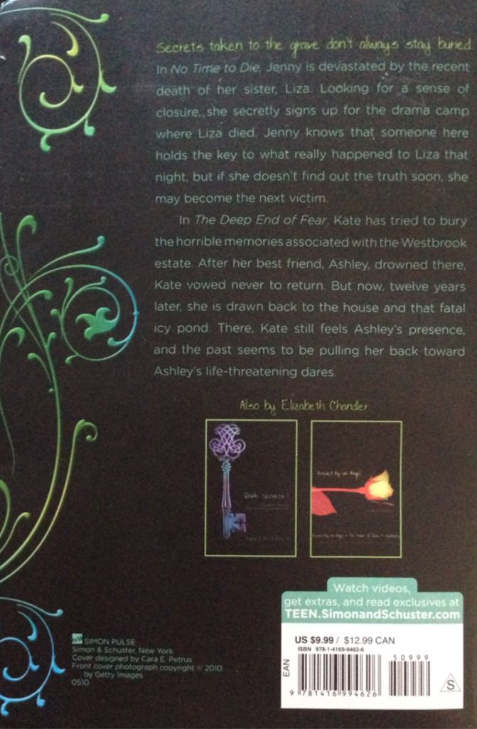 Dark 3 - 4: No Time To Die & The Deep End Of Fear - Elizabeth Chandler (Simon Pulse - Trade Paperback) book collectible [Barcode 9781416994626] - Main Image 2