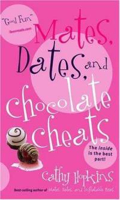 Mates, Dates and Chocolate Cheats - Cathy Hopkins (Libraries Unltd Inc - Paperback) book collectible [Barcode 9780689876967] - Main Image 1