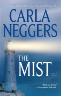 The Mist - Carla Neggers (Mira Books - Paperback) book collectible [Barcode 9780778327738] - Main Image 1