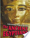 The Ancient Egyptians - Rosemary Rees (Heinemann-Raintree Library) book collectible [Barcode 9781403487469] - Main Image 1