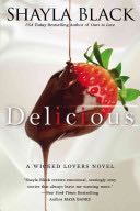 Wicked Lovers #3 Delicious - Shayla Black (Heat - Paperback) book collectible [Barcode 9780425268230] - Main Image 1