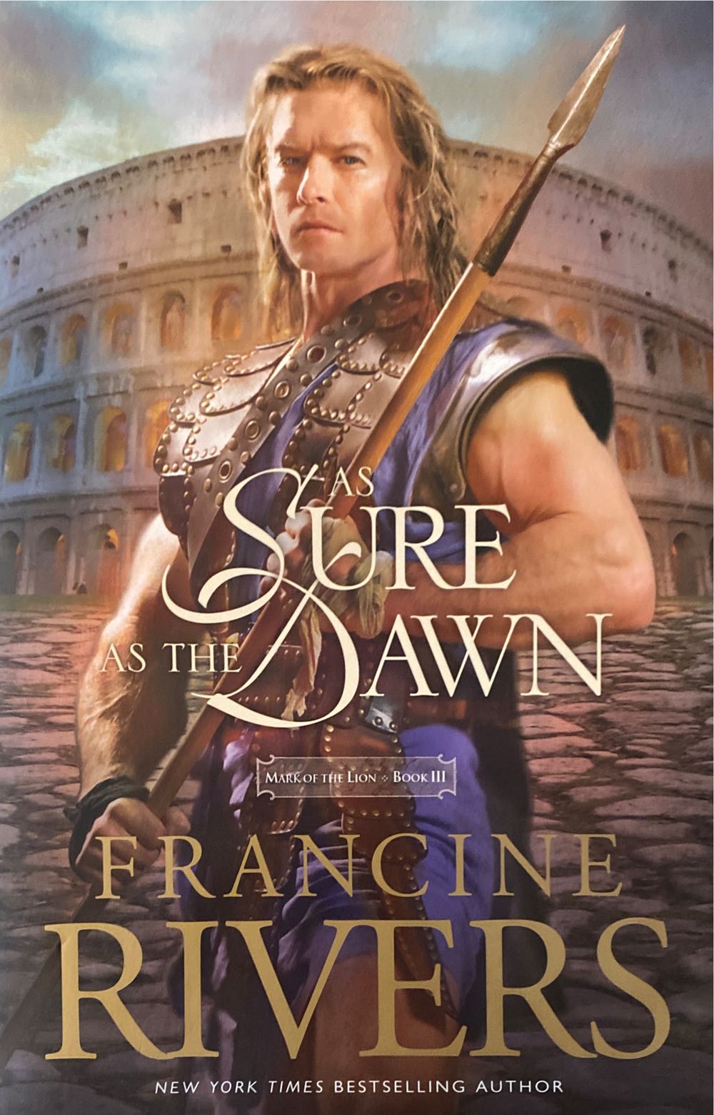 Mark of the Lion 3: As Sure As The Dawn - Francine Rivers (Tyndale House Publishers Inc. - Paperback) book collectible [Barcode 9780842339766] - Main Image 3