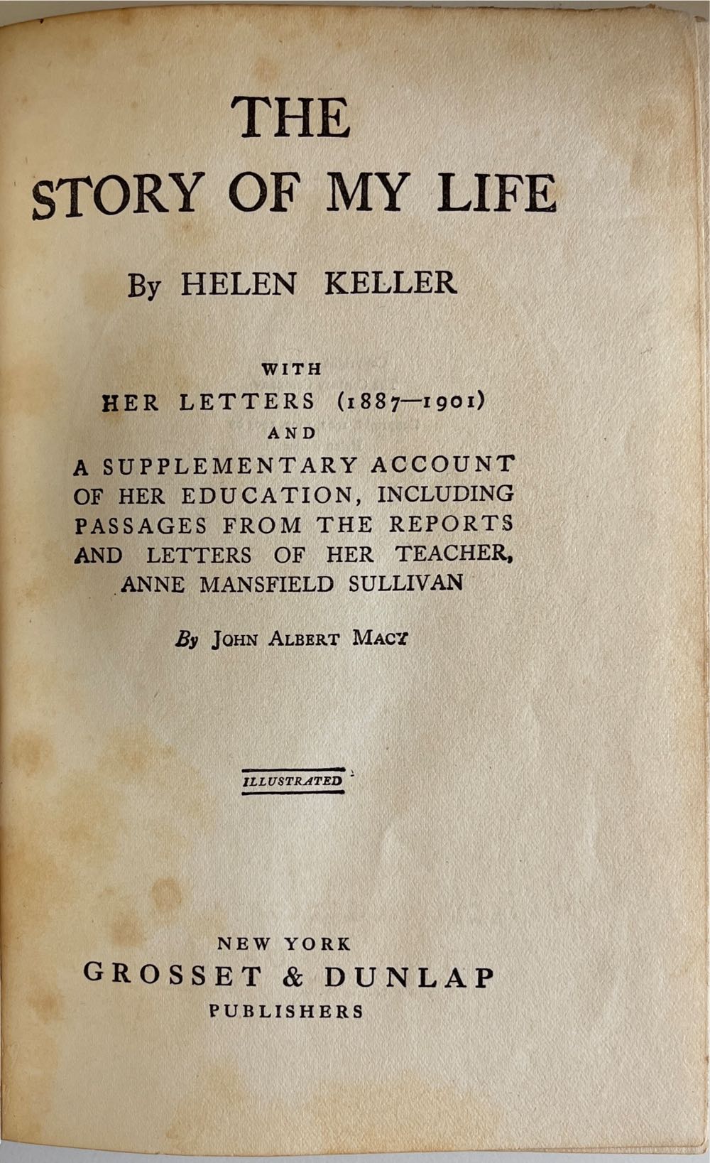 The Story Of My Life - Helen Keller (Grosset & Dunlap Publishers - Kindle) book collectible [Barcode 9780393057447] - Main Image 3
