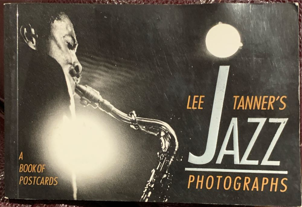 Lee Tanners Jazz Photographs - Lee Tanner (Pomegranate Artbooks - Paperback) book collectible [Barcode 9781566404044] - Main Image 2