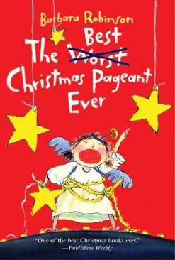 The Best Christmas Pageant Ever - Barbara Robinson (Scholastic Inc. - Paperback) book collectible [Barcode 9780590162432] - Main Image 1