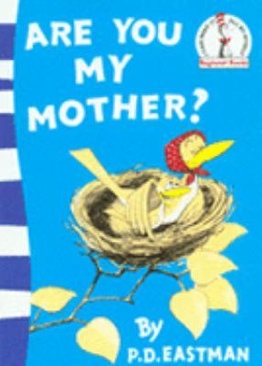 Are You My Mother? - PD Eastman (Harper Collins Children’s - Paperback) book collectible [Barcode 9780007224791] - Main Image 1
