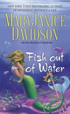 MaryJanice Davidson: Mermaid Fred #3 Fish Out Of Water - MaryJanice Davidson (Jove Books - Paperback) book collectible [Barcode 9780515145496] - Main Image 1