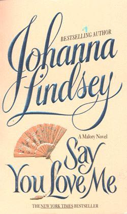 Say You Love Me - Johanna Lindsey (Paperback) book collectible - Main Image 1