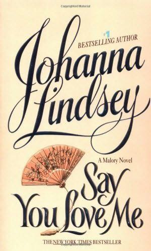 Say You Love Me - Johanna Lindsey book collectible - Main Image 1