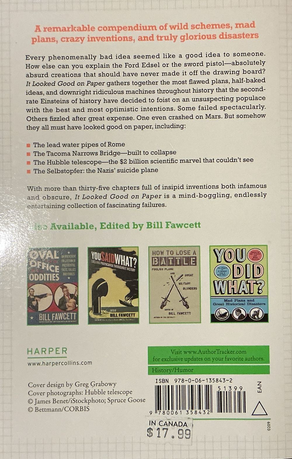 It Looked Good on Paper - Bizarre Inventions, Design Disasters, and Engineering Follies - Bill Fawcett (Harper) book collectible [Barcode 9780061358432] - Main Image 2
