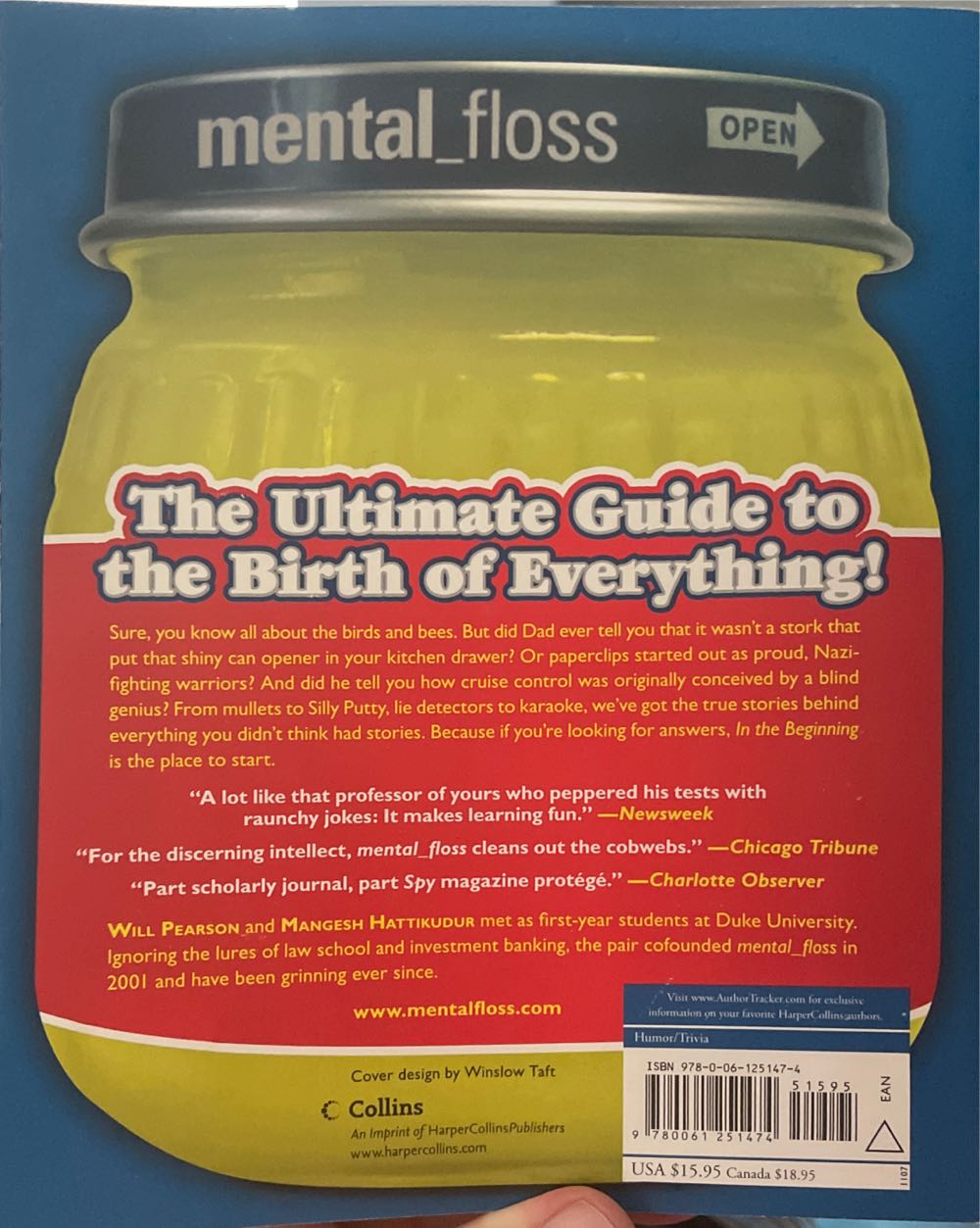 Mental Floss Presents in the Beginning: From Big Hair to the Big Bang, Mental_Floss Presents a Mouthwatering Guide to the Origins of Everything - Will Pearson (HarperCollins - Paperback) book collectible [Barcode 9780061251474] - Main Image 4