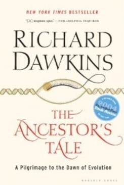 The Ancestor’s Tale: A Pilgrimage to the Dawn of Evolution - Charles Simonyi Professor of the Public Understanding of Science Richard Dawkins (Houghton Mifflin Co - Paperback) book collectible [Barcode 9780618619160] - Main Image 1