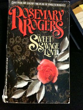 Sweet Savage Love - Rosemary Rogers book collectible [Barcode 071001004953] - Main Image 1
