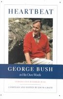 Heartbeat: George Bush, In His Own Words - George H W Bush (Scribner - Hardcover) book collectible [Barcode 9780743224796] - Main Image 1
