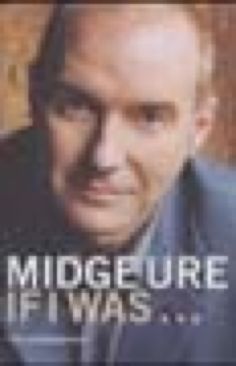 If I Was The Autobiography - Midge Ure (Hardcover) book collectible [Barcode 9781852271442] - Main Image 1
