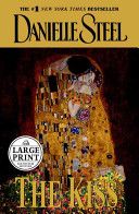 The Kiss - Danielle Steel (Random House Large Print - Paperback) book collectible [Barcode 9780375728174] - Main Image 1