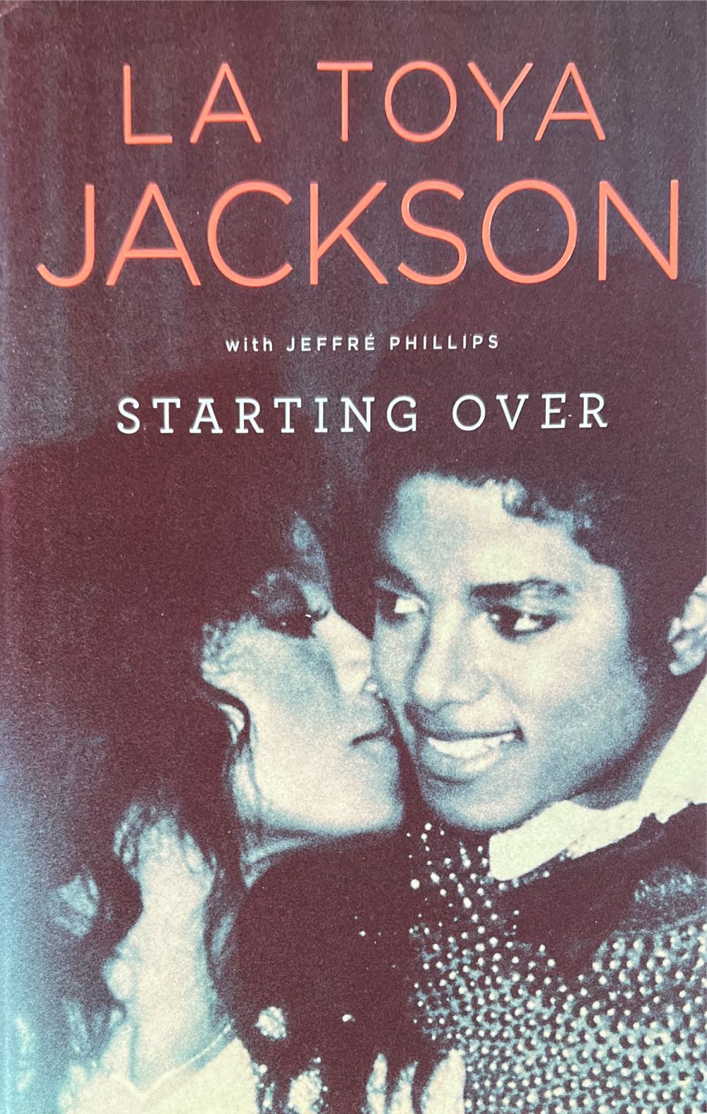 Starting Over - Latoya Jackson (Ja-Tail Publishing Company - Hardcover) book collectible [Barcode 9781451620580] - Main Image 2