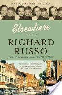 Elsewhere - Richard Russo (Mine/unread) book collectible [Barcode 9780307949769] - Main Image 1