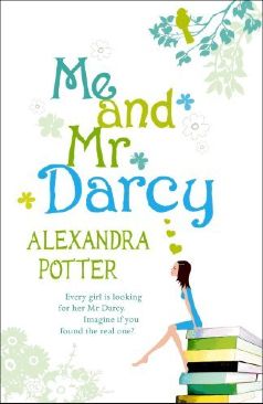Me And Mr Darcy - Alexandra Potter (Paperback) book collectible [Barcode 9780340841136] - Main Image 1