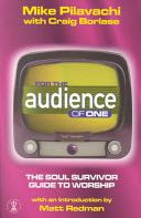 For The Audience Of One - Pilavachi, Mike book collectible [Barcode 9780340721902] - Main Image 1