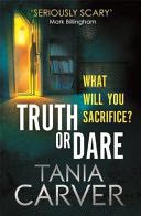 Truth Or Dare  (Orbit Books - Trade Paperback) book collectible [Barcode 9780751550559] - Main Image 1