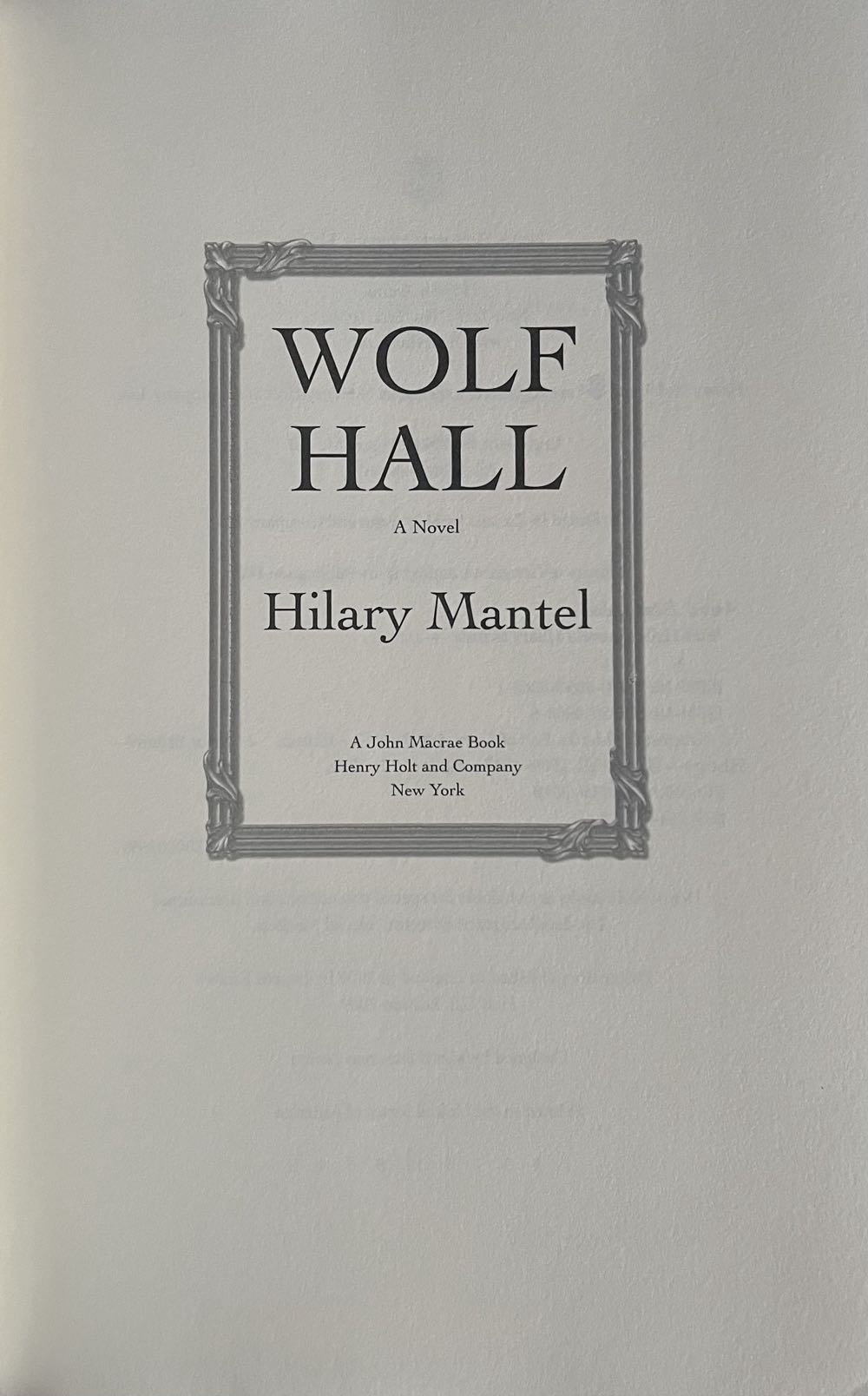 Wolf Hall - Hilary Mantel (Henry Holt - Hardcover) book collectible [Barcode 9780805080681] - Main Image 4