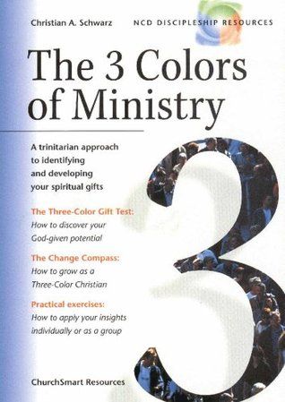 The 3 Colors Of Ministry - Schwarz, Christian.A book collectible [Barcode 9780620262392] - Main Image 1