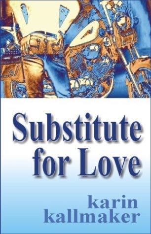 Subsitute For Love - Karin Kallmaker (The Niad Press Inc - Trade Paperback) book collectible [Barcode 9781562802653] - Main Image 4