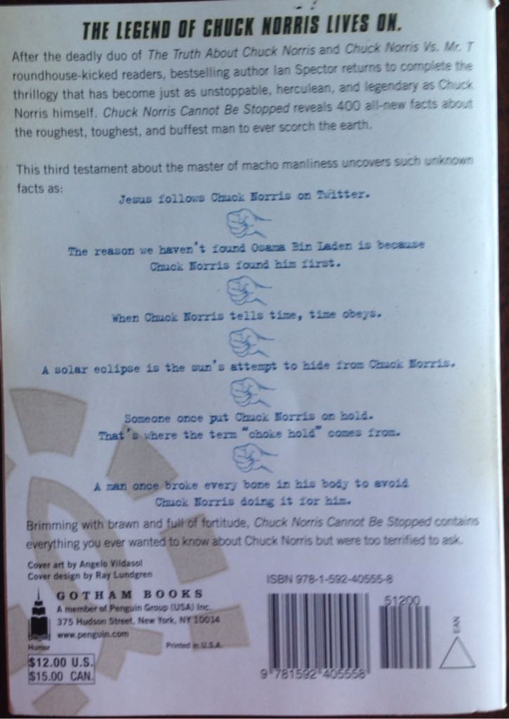 Chuck Norris Cannot Be Stopped - Ian Spector (Gotham Books - Paperback) book collectible [Barcode 9781592405558] - Main Image 2