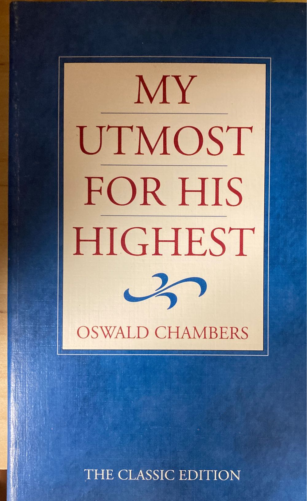 My Utmost For His Highest - Oswald Chambers (Barbour Publishing, Inc. - Paperback) book collectible [Barcode 9780916441821] - Main Image 3