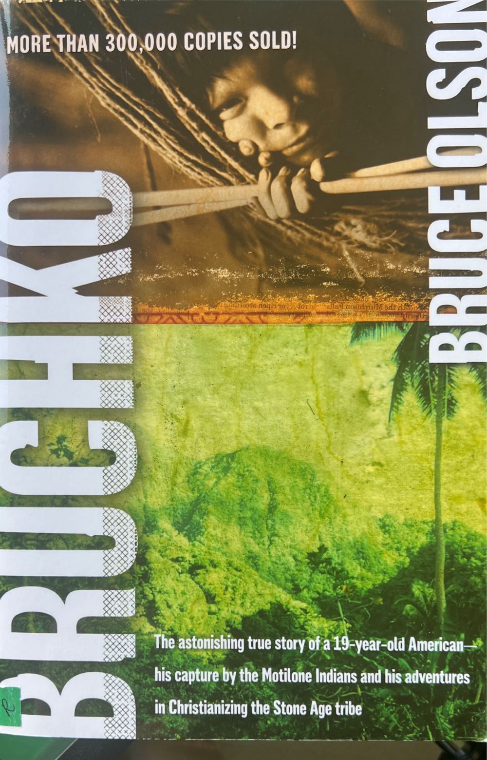 Bruchko - Bruce Olson (Charisma House - Paperback) book collectible [Barcode 9781591859932] - Main Image 3