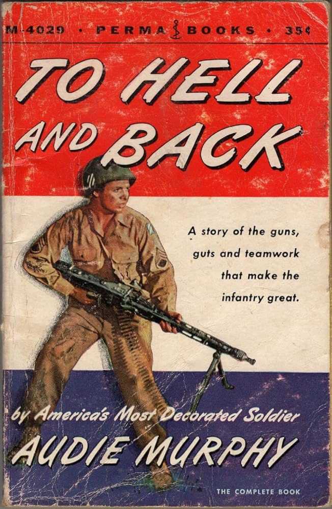 To Hell And Back - Audie Murphy (Macmillan - Kindle) book collectible [Barcode 9780805070866] - Main Image 3