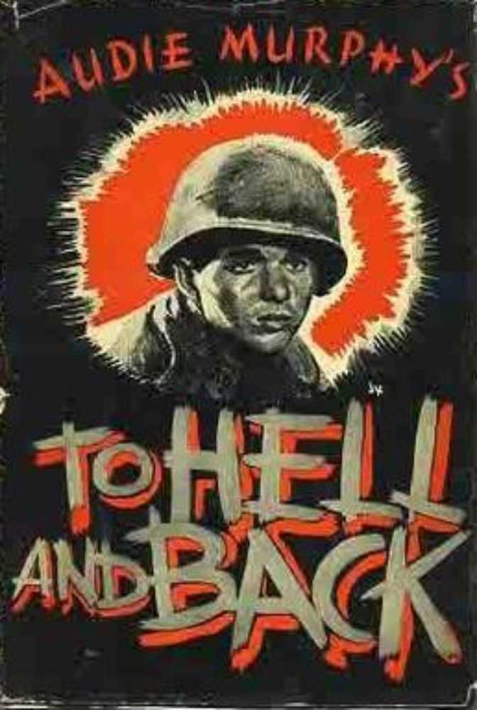 To Hell And Back - Audie Murphy (Macmillan - Kindle) book collectible [Barcode 9780805070866] - Main Image 4