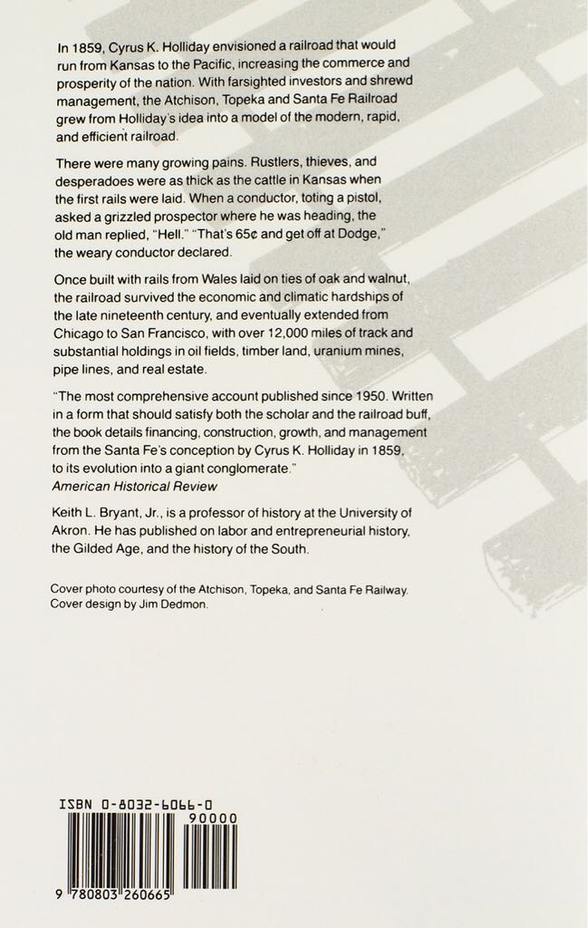 History Of The Atchison, Topeka And Santa Fe Railway - Keith L. Bryant (Bison Book - Paperback) book collectible [Barcode 9780803260665] - Main Image 2