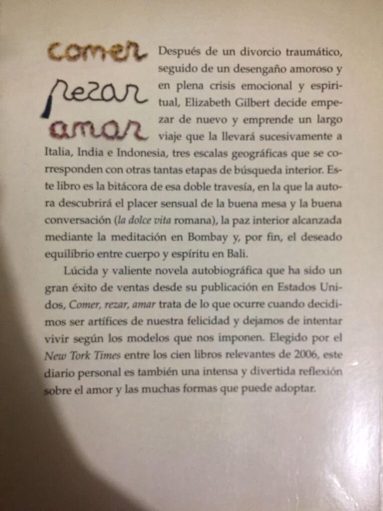 Comer Rezar Amar - Elizabeth Gilbert (Santillana Ediciones Generales - Paperback) book collectible [Barcode 9789705801761] - Main Image 2