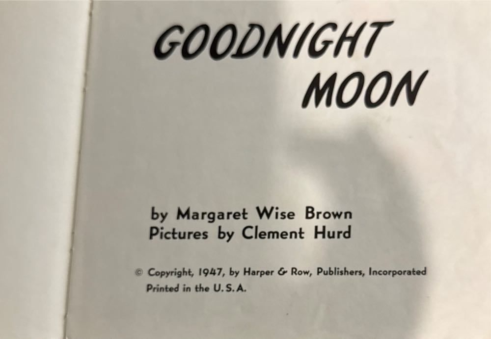 Goodnight Moon - Margaret Wise Brown (Harper & Row, Publishers, Incorporated - Hardcover) book collectible [Barcode 9780061962981] - Main Image 3