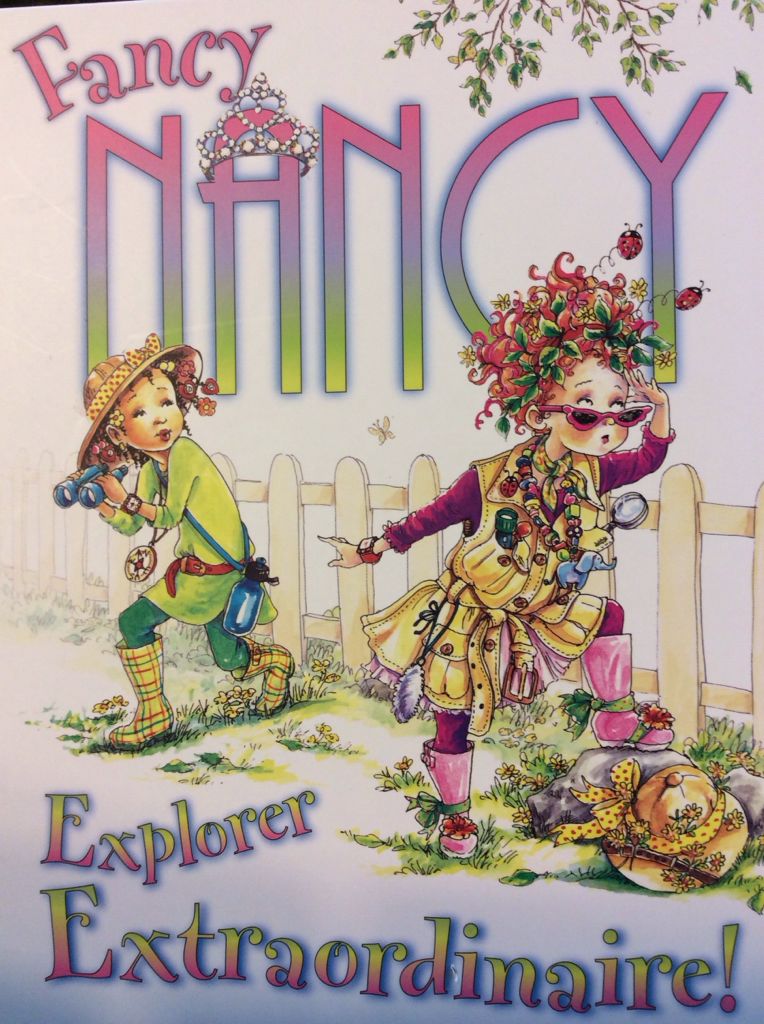 Fancy Nancy Explorer Extraordinaire!